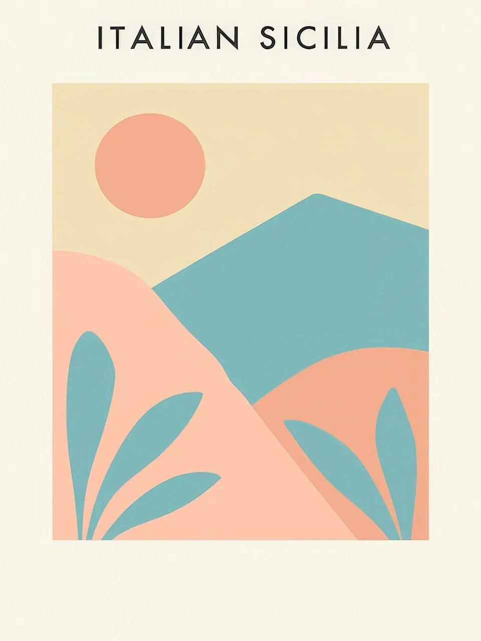 Onlly poster, Italian Sicilia Travel Print: A pastel graphic travel poster reads “Italian Sicilia” above stylized hills and leaves.